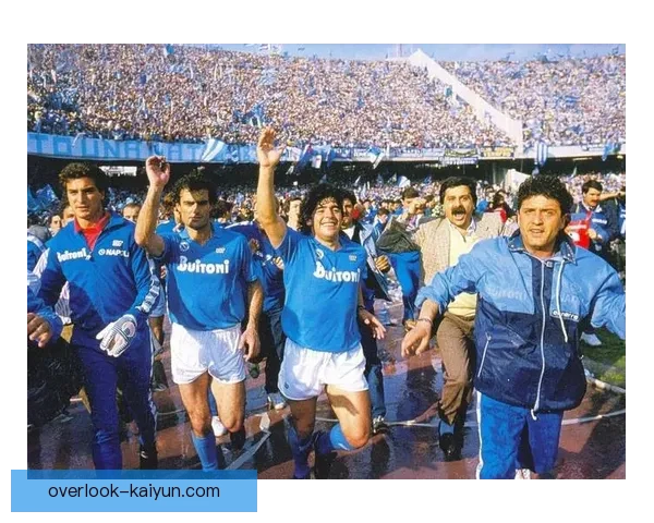 从马拉多纳精神到欧陆荣耀的那不勒斯足球新征程复兴之路与城市信仰 从马拉多纳精神到欧陆荣耀的那不勒斯足球新征程复兴之路与城市信仰