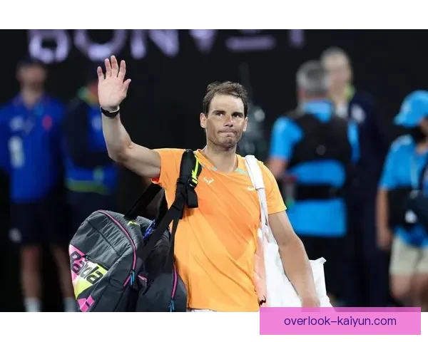 网球明星纳达尔宣布伤愈复出 将参加2026年澳网赛事争夺冠军